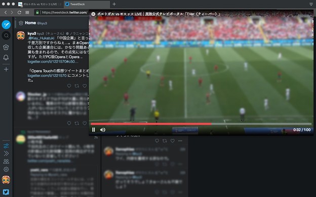 Opera 53:ビデオポップアウトでTweetDeck開きながらワールドカップを視聴!
