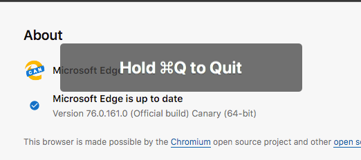 Microsoft Edge for Mac（Canaryビルド 76.0.161.0）- 18：終了ショートカットは長押しが必要