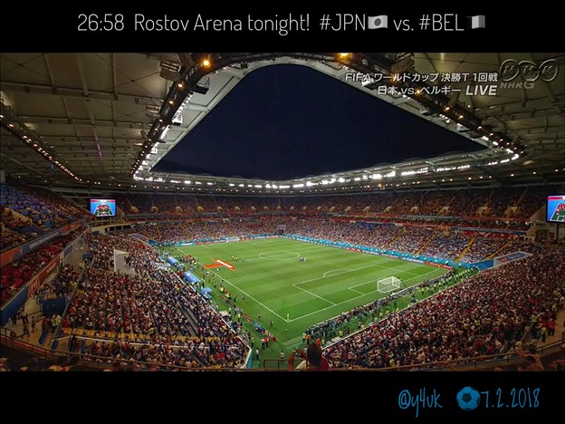 26:58 “Rostov Arena” tonight! #JPN vs. #BEL～初の涼しい観やすい夜試合☆美しく大きいスタジアム景色☆ロシア夜空の下でドラマが生まれた☆素晴らしい日本代表の闘い