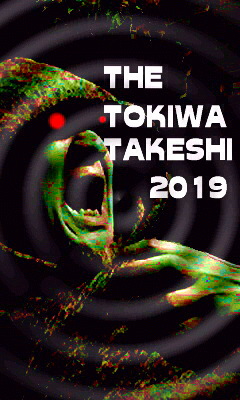 Photos: THE TOKIWA TAKESHI???2019