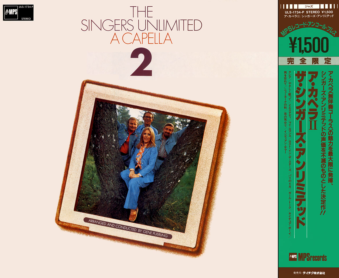 LP＼A CAPELLA 2＼Singers Unlimited: コーラスはカルテットがご機嫌です