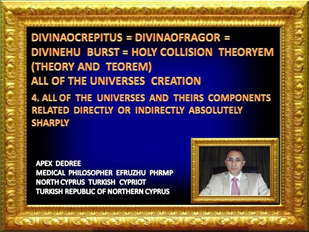 4. PHILOSOPHER  EFRUZHU1  HOLY  COLLISION THEORYEM   INSTEAD OF BIG BANG THEORY